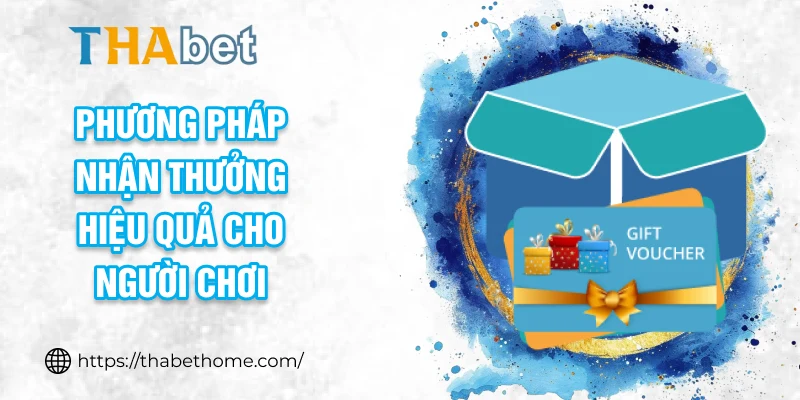 Phương pháp nhận thưởng hiệu quả cho người chơi lâu dài